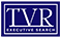 TVR Executive Search